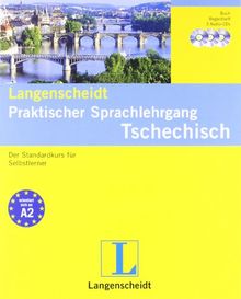 Langenscheidt Praktischer Sprachlehrgang Tschechisch - Buch, 3 Audio-CDs + Begleitheft: Der Standardkurs für Selbstlerner: Ein Standardkurs für Selbstlerner (Langenscheidt Praktische Sprachlehrgänge)