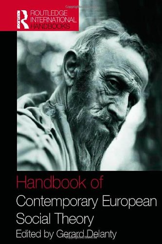 Handbook of Contemporary European Social Theory