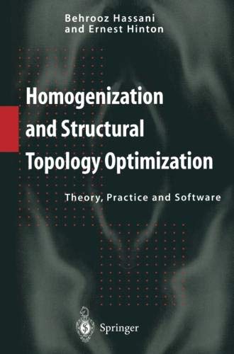 Homogenization and Structural Topology Optimization: Theory, Practice and Software