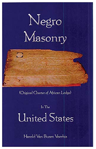 Voorhis, Harold Van Buren Negro Masonry In The United States