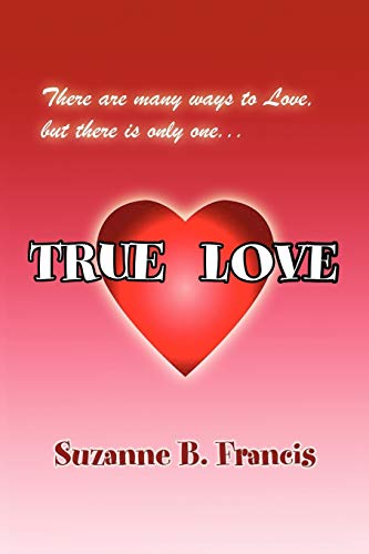 TRUE LOVE