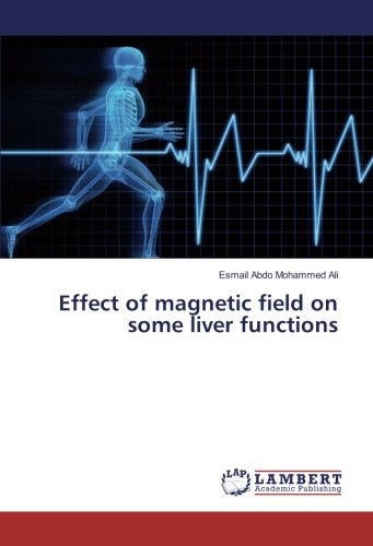 Effect of magnetic field on some liver functions