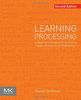 Learning Processing: A Beginner's Guide to Programming Images, Animation, and Interaction (Morgan Kaufmann Series in Interactive 3D Technology)