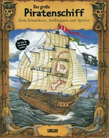 Pop-up-Bücher: Das große Piratenschiff: Zum Schmökern, Aufklappen und Spielen von Sörensen, Hanna | Buch | Zustand gut
