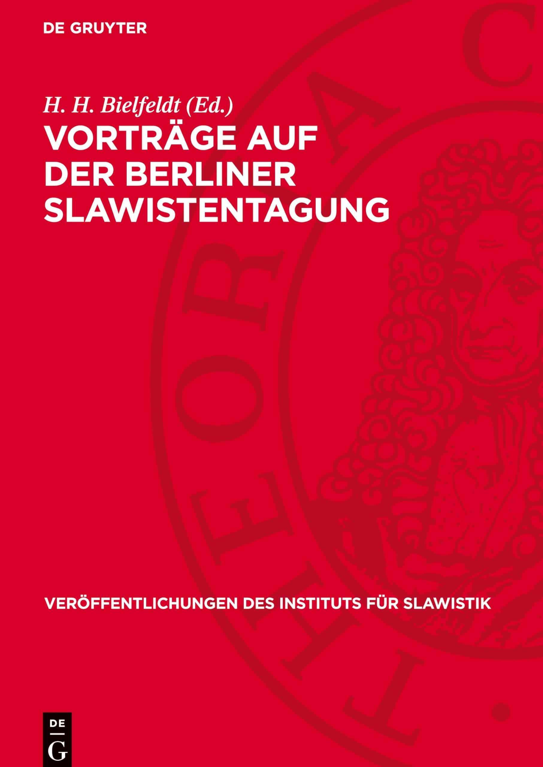 Vorträge auf der Berliner Slawistentagung: (11.-13. November 1954) (Veröffentlichungen Des Instituts Für Slawistik)