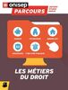 LES METIERS DU DROIT (Parcours)