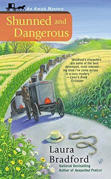 Shunned and Dangerous (An Amish Mystery, Band 3)