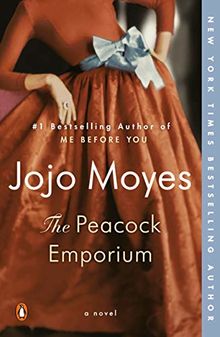 The Peacock Emporium: A Novel de Moyes, Jojo | Livre | état acceptable