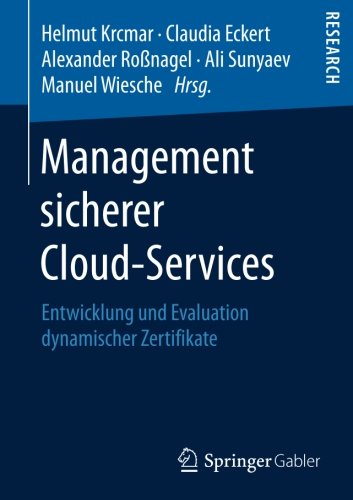 Management sicherer Cloud-Services: Entwicklung und Evaluation dynamischer Zertifikate