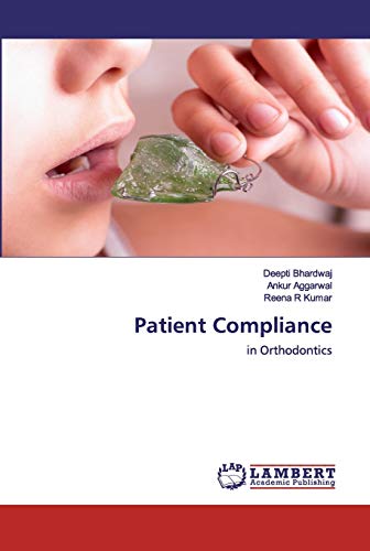 Patient Compliance: in Orthodontics