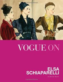 Vogue on: Elsa Schiaparelli (Vogue on Designers)