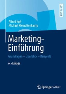 Marketing-Einführung: Grundlagen - Überblick - Beispiele