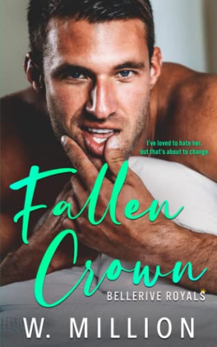 Fallen Crown: Bellerive Royals Book 4