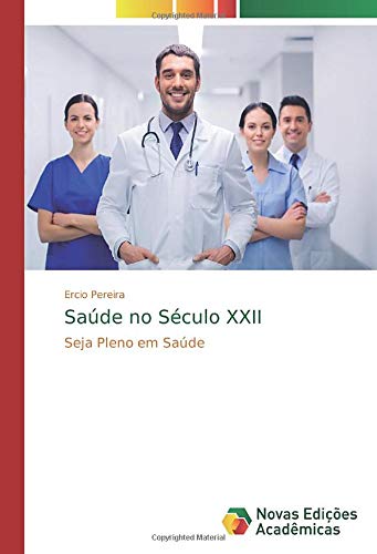 Saúde no Século XXII: Seja Pleno em Saúde