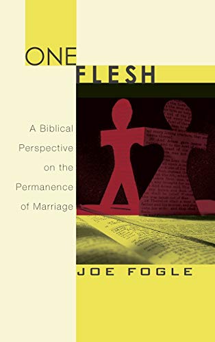One Flesh: A Biblical Perspective on the Permanence of Marriage