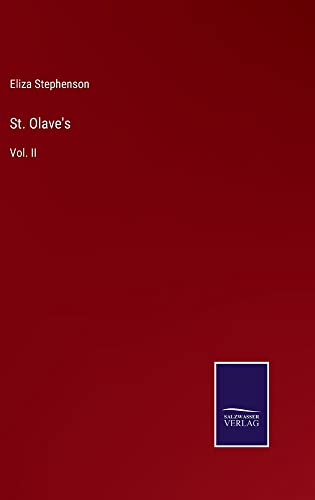 St. Olave's: Vol. II
