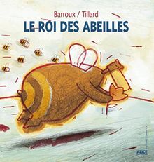 Le roi des abeilles