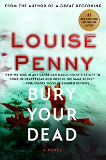 Bury Your Dead (Chief Inspector Gamache Novels)