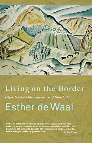 Living Onthe Border: Reflections on the Experience of Threshold