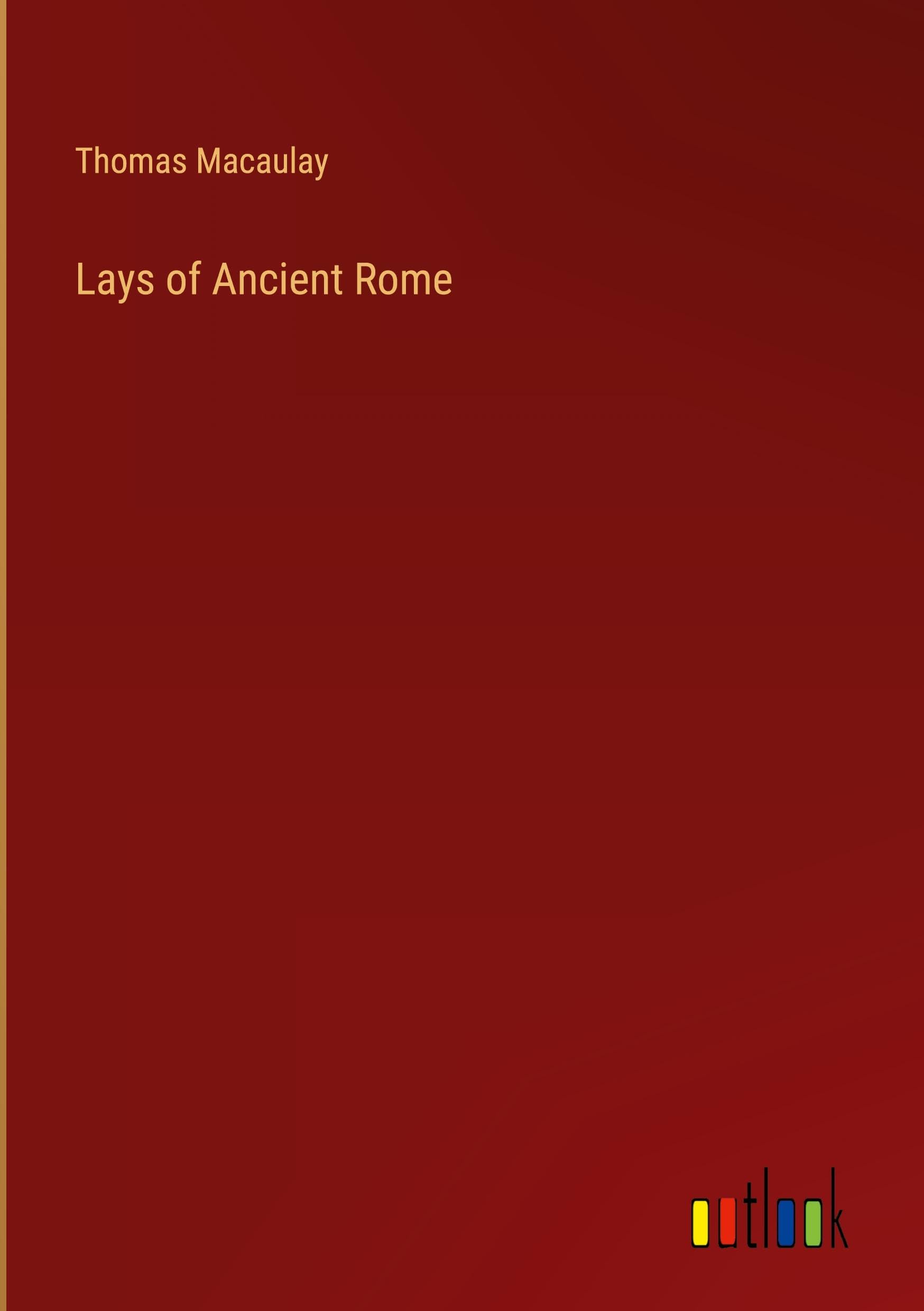 Lays of Ancient Rome