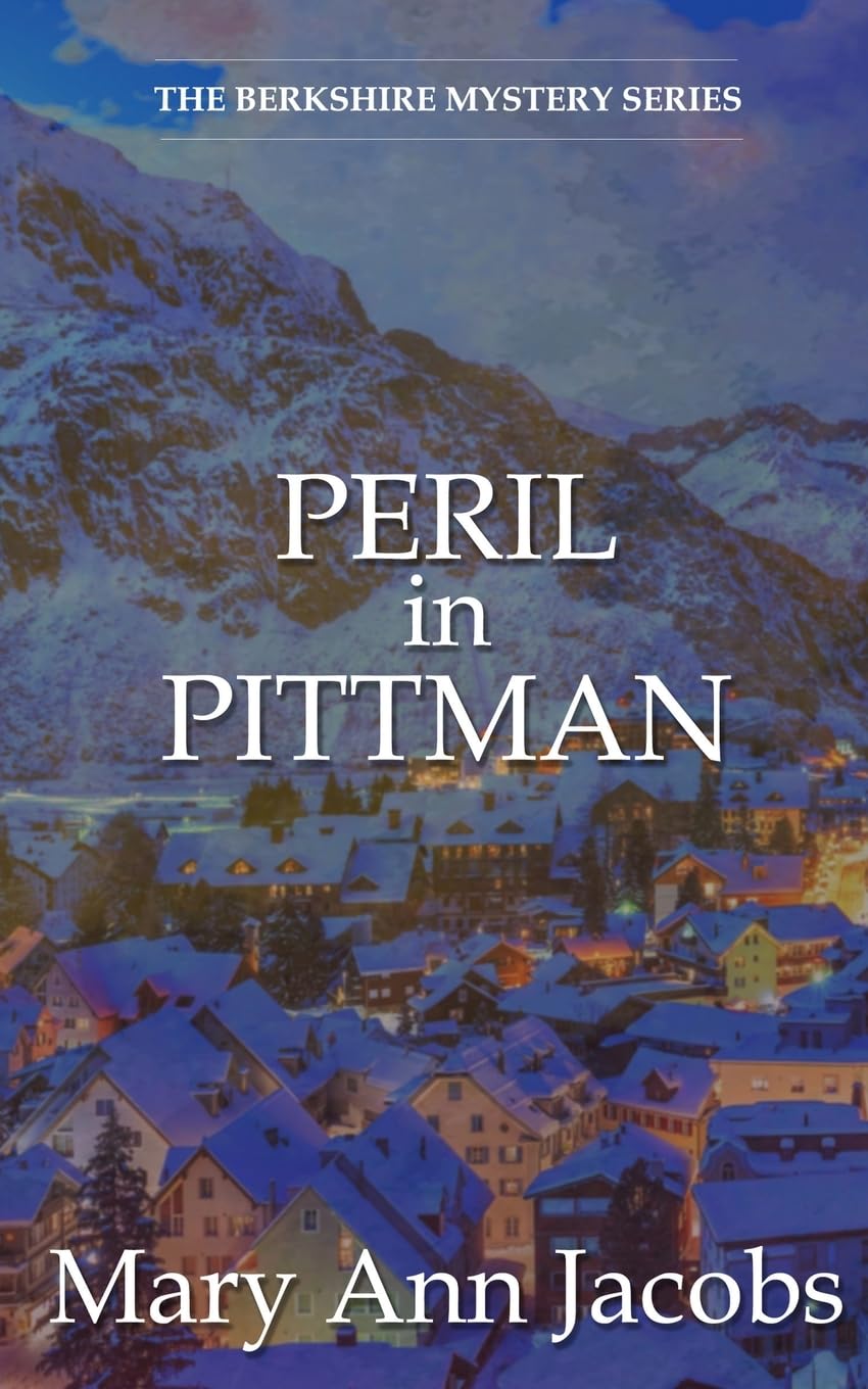 Peril in Pittman (The Berkshire Mystery, Band 2)