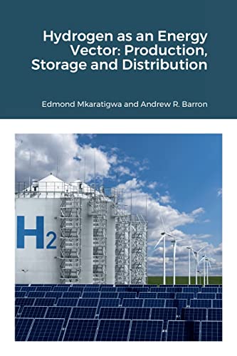 Hydrogen as an Energy Vector: Production, Storage and Distribution