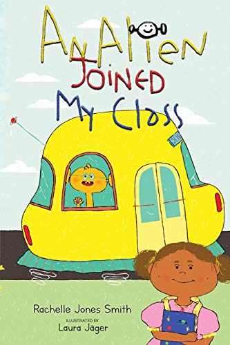 An Alien Joined My Class (Word Play Series, Band 1)