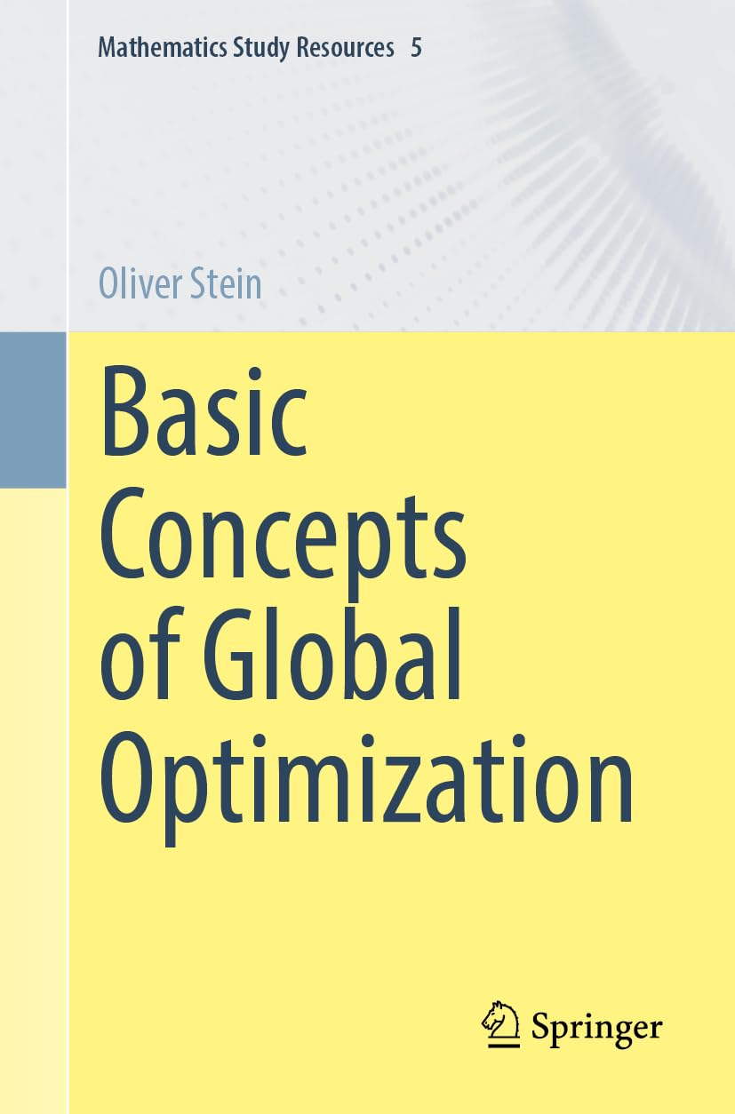 Basic Concepts of Global Optimization (Mathematics Study Resources, Band 5)