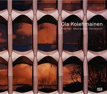 Ola Kolehmainen. Fraction Abstraction Recreation