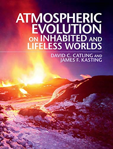 Catling, David C. Atmospheric Evolution On Inhabited And Lifeless Worlds