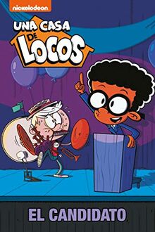 Una casa de locos - El candidato (Nickelodeon)