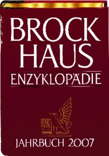 Brockhaus Enzyklopädie Jahrbuch 2007