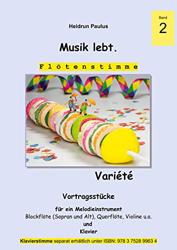 Musik lebt. (Flötenstimme) -Band 2 -: Variété
