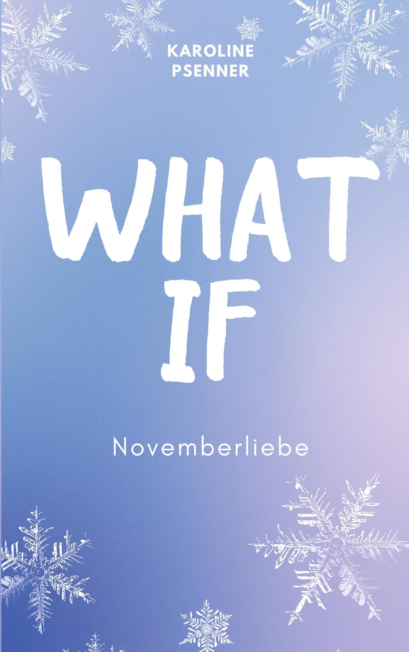 What If: Novemberliebe (What If Reihe)
