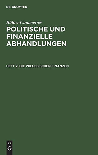 Die preußischen Finanzen (Bülow-Cummerow: Politische und finanzielle Abhandlungen)
