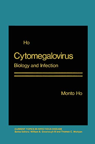 Cytomegalovirus:Biology and Infection (Current Topics in Infectious Disease)
