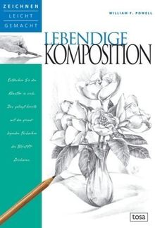 Lebendige Komposition: Zeichnen leicht gemacht von Powell, William F. | Buch | Zustand gut