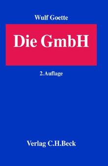 Die GmbH. Darstellung nach der Rechtsprechung des BGH