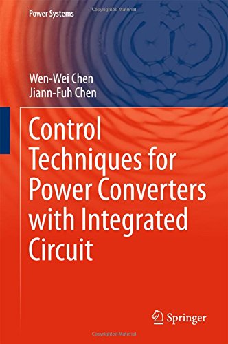 Control Techniques for Power Converters with Integrated Circuit (Power Systems)