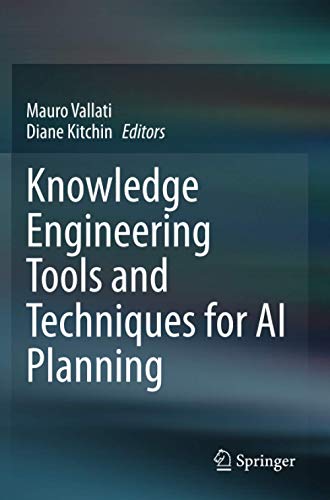 Knowledge Engineering Tools and Techniques for AI Planning