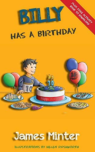 Billy Has A Birthday: Bullying (Billy Growing Up, Band 1)