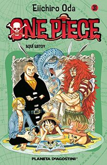 One Piece 31, Aquí estoy (Manga Shonen, Band 31)