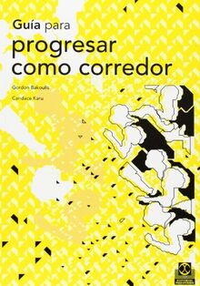 Guía para progresar como corredor (Deportes, Band 90)