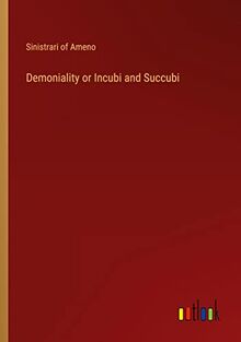 Demoniality or Incubi and Succubi