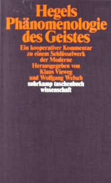 Hegels Phänomenologie des Geistes: Ein kooperativer Kommentar zu einem Schlüsselwerk der Moderne (suhrkamp taschenbuch wissenschaft)