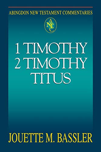 1 & 2 Timothy Titus (Abingdon New Testament Commentaries)