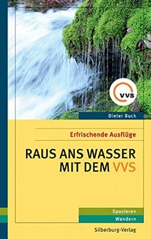 Raus ans Wasser mit dem VVS: Erfrischende Ausflüge, Spazieren, Wandern