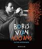 Boris Vian 100 ans, Le livre anniversaire (BEAUX LIVRES)