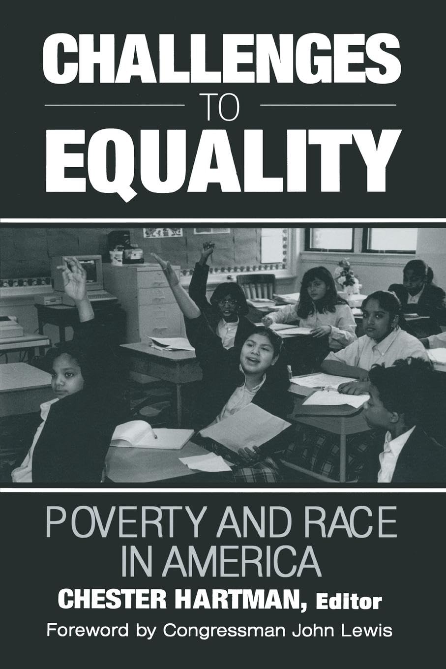Challenges to Equality: Poverty and Race in America