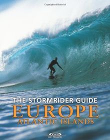 The stormrider guide Europe : Atlantic islands